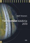 Tieliikenteen käsikirja 2013